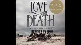 Bruises by Love And Death [Lyric Video]