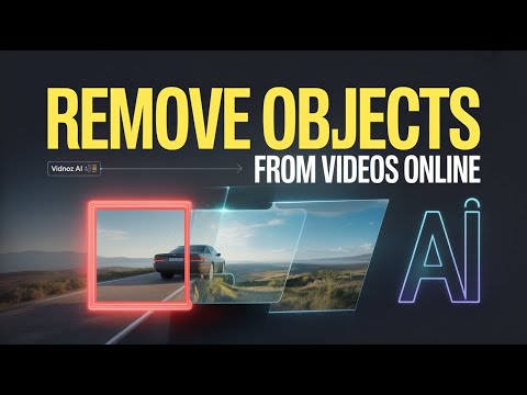 Complete Guide: How to Remove Objects from Video Online | Vidnoz AI