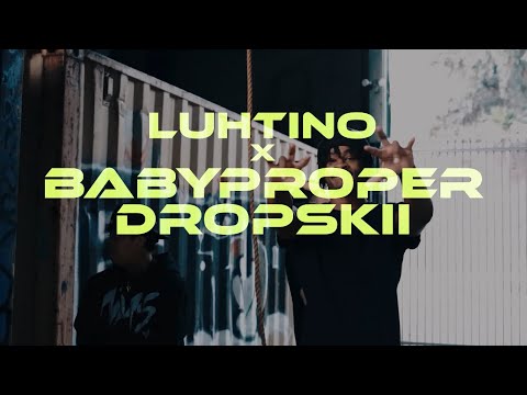 LuhTino x BabyProper - Dropskii (Official Music Video) Dir By. @cookfilmz
