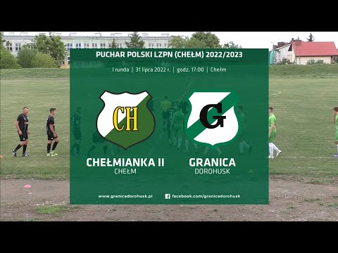 Skrót meczu: Chełmianka II Chełm - Granica Dorohusk 1:2