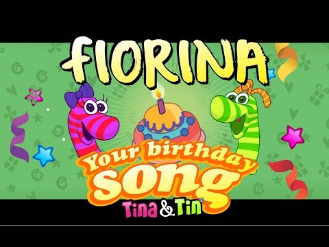 Tina&Tin Happy Birthday FIORINA (Personalized Songs For Kids) #PersonalizedSongs
