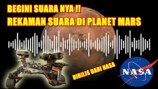 Download lagu DIRILIS OLEH NASA REKAMAN SUARA MENAKUTKAN DI PLAN... mp3