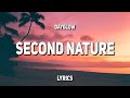 Dayglow - Second Nature (Lyrics)