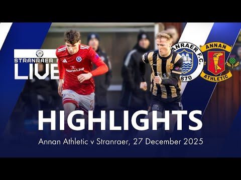 Highlights | Annan Athletic 2-2 Stranraer, 27 December 2025