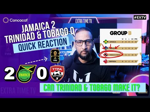 REACTION: Trinidad & Tobago 0-2 Jamaica | Concacaf World Cup Qualifier 2026 Quick Reaction