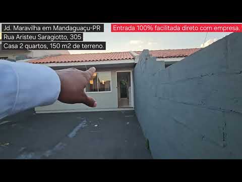 Jd. Maravilha em Mandaguaçu-PR. Rua Aristeu Saragiotto, 305. Casa 2 quartos, 150 m² de terreno.