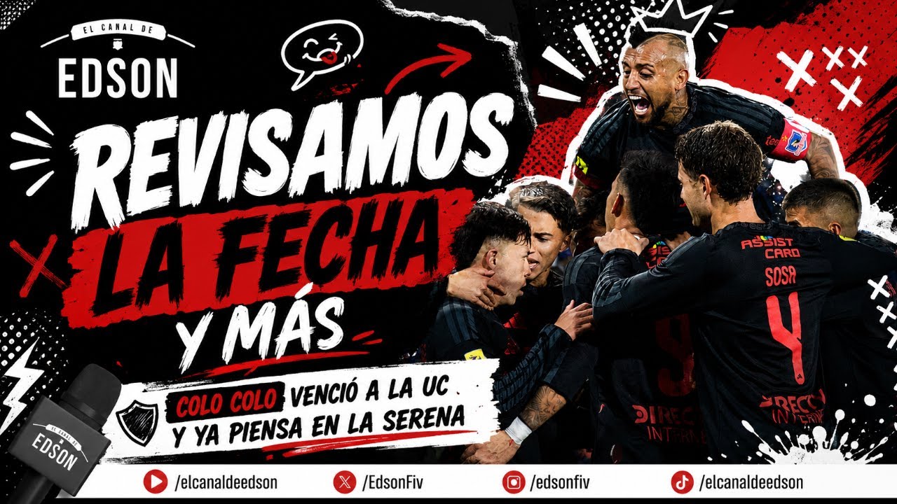 ⚪⚫ Revisamos la fecha y más: Colo Colo venció a la UC y ya piensa en La Serena ⚽🔥