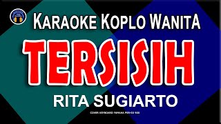 Download lagu TERSISIH | Karaoke Koplo Nada Wanita | RITA SUGIARTO mp3 Download lagu TERSISIH | Karaoke Koplo Nada Wanita | RITA SUGIARTO mp3
