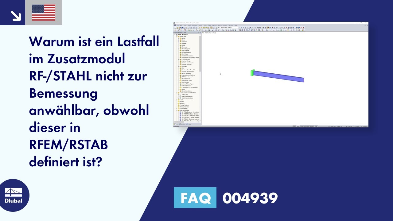 [EN] FAQ 004939 | Warum ist ein Lastfall im Zusatzmodul RF-/STAHL nicht zur Bemessung anwählbar, ...