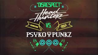 Headhunterz vs. Psyko Punkz - Disrespect