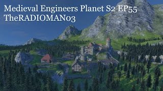 Medieval Engineers Planet S2 EP55 &quot;Goodbye and Hello&quot;