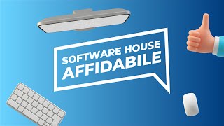 COME RICONOSCERE UNA SOFTWARE HOUSE AFFIDABILE?