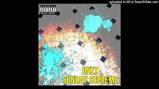 Jinzx - Sunday Supreme (Outkast &amp; Goodie Mob - Sole Sunday Remix)