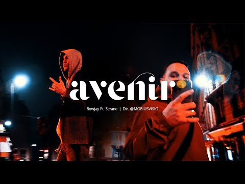 ROWJAY X SERANE - AVENIR [PROD BY JEANJASS] #CDF2