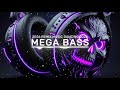 CAR MUSIC Mega Bass EDM Remix Club Banger 2026 Night Drive Gym Workout Dance Party