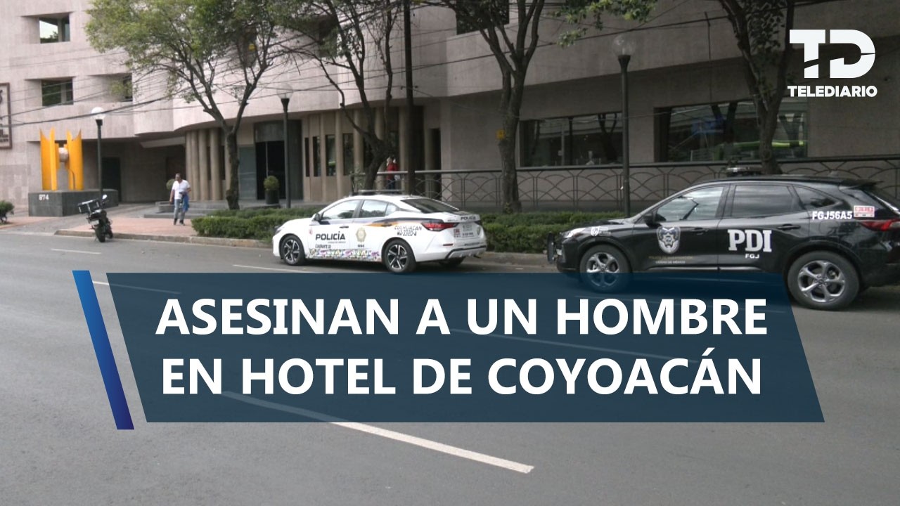 Hombre es asesinado al interior de habitación hotel en Coyoacán; testigos escucharon balazos