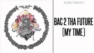 Iggy Azalea - Bac 2 Tha Future (My Time)