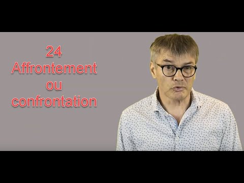 24 L'urgence relationnelle : l'affrontement ou la confrontation ? (septembre 2020)