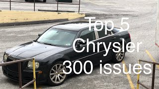 Top 5 Chrysler 300 issues