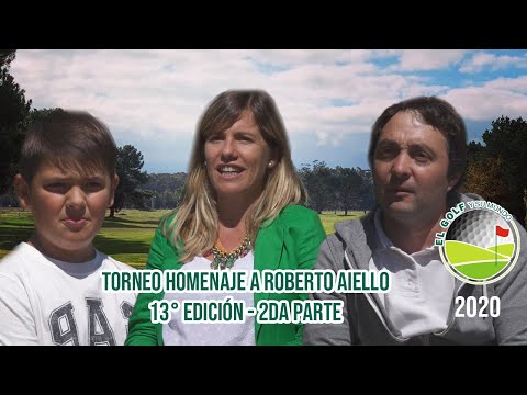EL GOLF Y SU MUNDO | TORNEO HOMENAJE A ROBERTO AIELLO 13° EDICIÓN 2° PARTE 19-11-2020