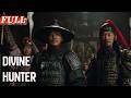 ENG SUB Divine Hunter Costume Action Movie China Movie Channel ENGLISH