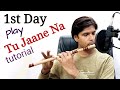 Flute Day 1 Tu Jaane Na Flute Lesson Indian Notation Beginner First Day On Flute