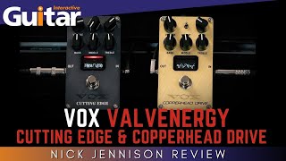 Video thumbnail for VOX Valvenergy Cutting Edge & Copperhead Drive  | Review | Nick Jennison by Guitar Interactive Magazine