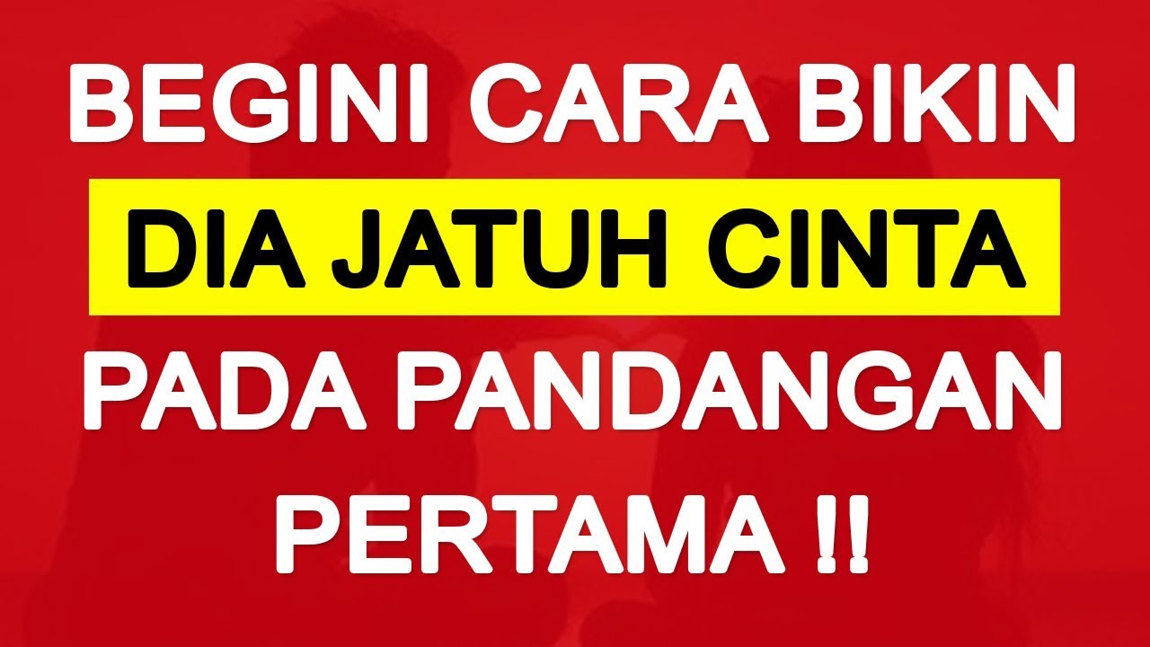 5 Cara Membuat Orang Jatuh Cinta Pada Kita Dalam Waktu Singkat