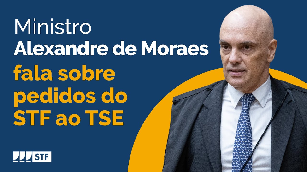 Ministro Alexandre de Moraes fala sobre pedidos do STF ao TSE
