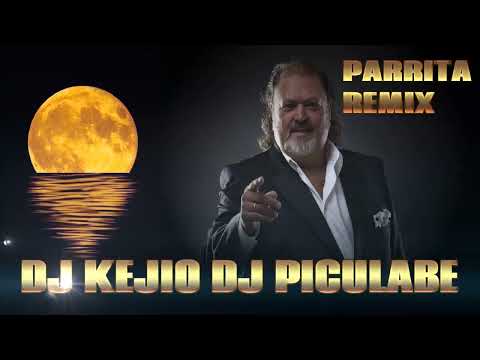 PARRITA ''ME DIJO LA LUNA'' REMIX DJ KEJIO DJ PICULABE