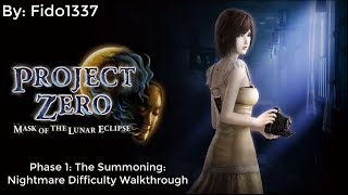 Fatal Frame: Mask of the Lunar Eclipse:  Phase 1: The Summoning: Nightmare Walkthrough