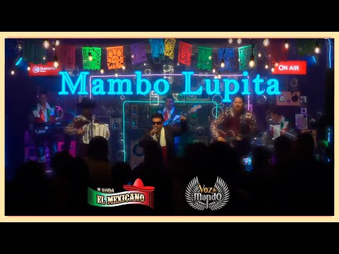 Mi Banda El Mexicano X Voz De Mando - Mambo Lupita " En Vivo"