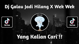 Download lagu DJ GALAU JADI HILANG X WEK WEK VIRAL TIK TOK TERBARU !! mp3 Download lagu DJ GALAU JADI HILANG X WEK WEK VIRAL TIK TOK TERBARU !! mp3