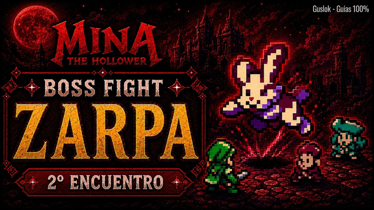 Zarpa Boss Fight Segundo Encuentro | Mina the Hollower