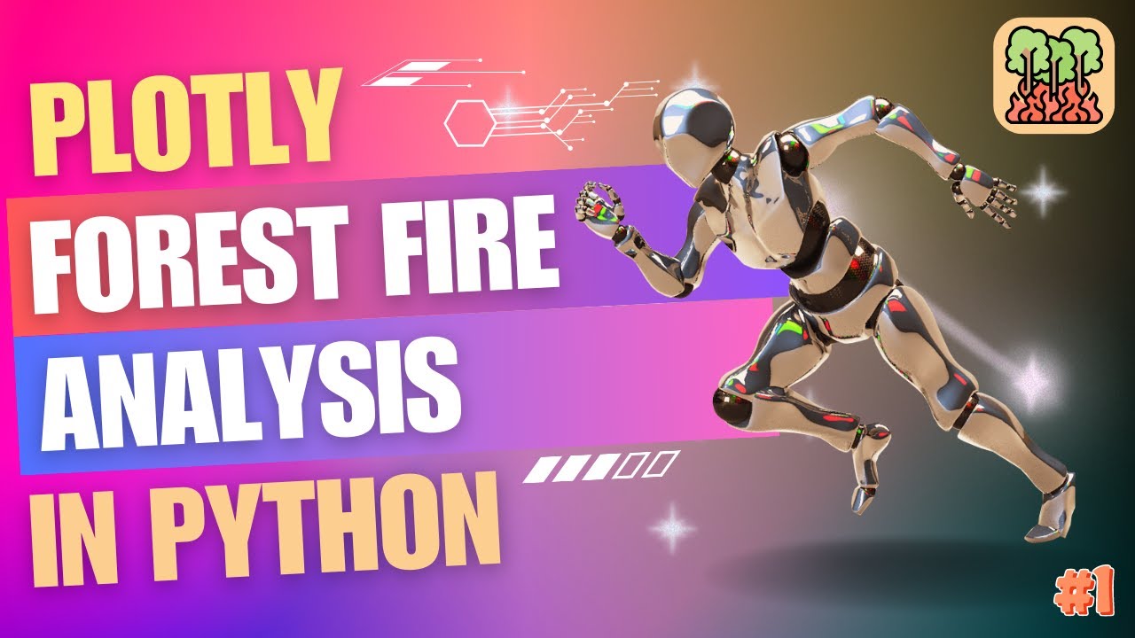 Plotly Data Visualization (in Python) for Forest Fire Analysis - A Complete Beginner's Tutorial
