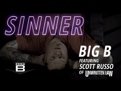 Big B - Sinner feat. Scott Russo of Unwritten Law