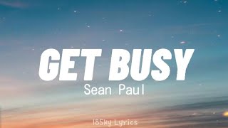 SHAKE THAT THING | Sean paul - Get busy (Lyrics)