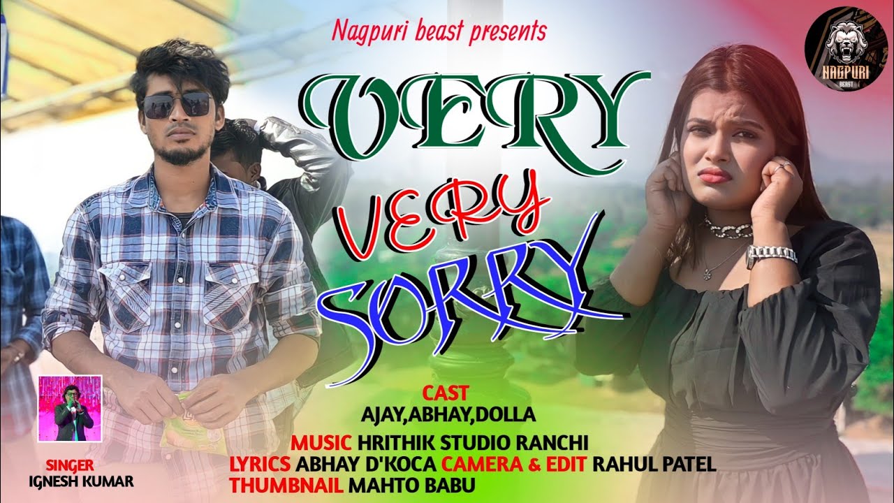 I am Very Very Sorry||new nagpuri song (2024) singer|| Ignesh kumar
