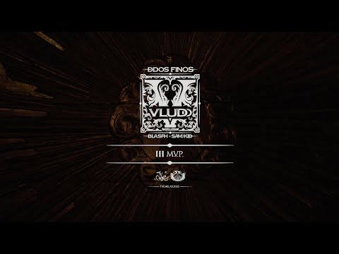 VLUDO - M.V.P. feat. JAY FELLA