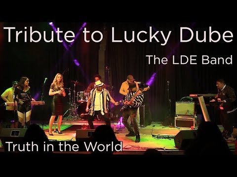 TRIBUTE TO LUCKY DUBE - The LDE Band - Truth in the World
