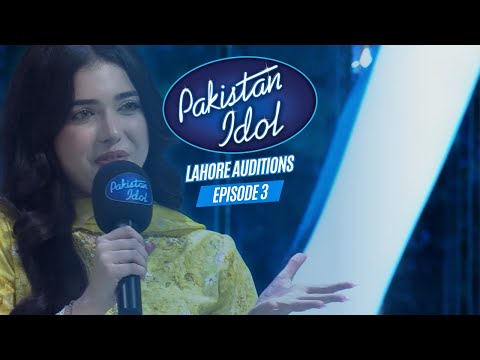 Pakistan Idol Episode 3 | Lahore Auditions