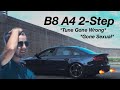 B8 A4 - Integrated 2-Step Launch Control Demo/Sound!! *GONE SEXUAL*