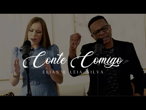 CONTE COMIGO – ELIAS E LÉIA SILVA
