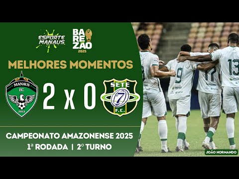 Manaus FC 2x0 Sete FC