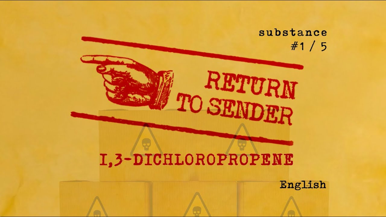 Return to sender: 1,3-Dichloropropene
