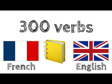 300 verbs + Reading and listening: - French + English - (native speaker)