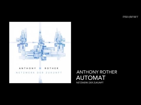 Anthony Rother - Automat (NETZWERK DER ZUKUNFT)