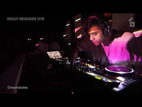 Boxout Weekender 2018 - Dreamstates (07-04-2018)