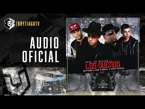 Brytiago, Noriel, Pinto x Juhn El All Star - Los Dueños (Audio Oficial)