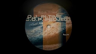 DJ Pi Time vs C O P Project S.O.S. Titanic (Extended Mix)